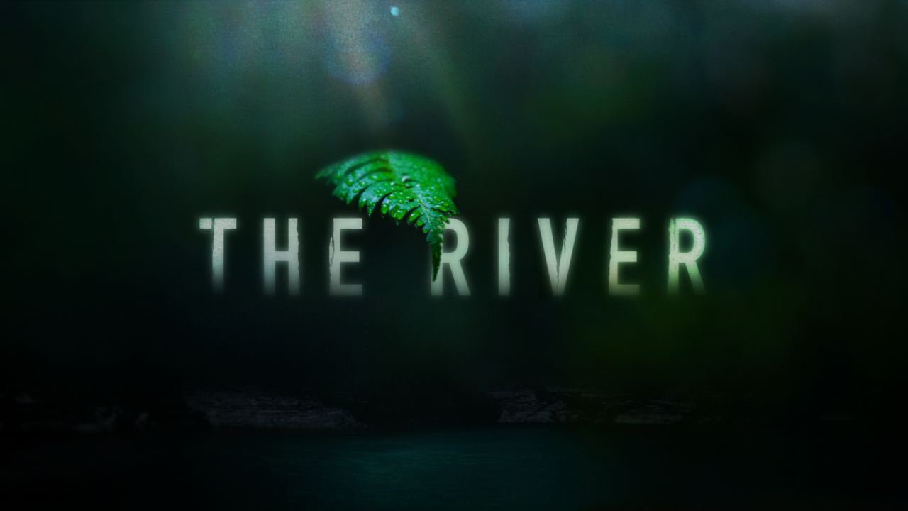 The River – Info serie y curiosidades The River