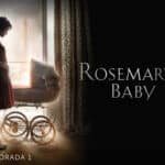 Rosemary’s baby – Miniserie completa