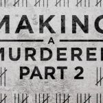 BOMBAZO! Making a Murderer regresa en Octubre!!